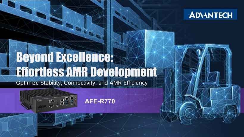 Advantech ra mắt AFE-R770 để tối ưu hóa tính ổn định, kết nối và hiệu quả của robot di động tự động AMR